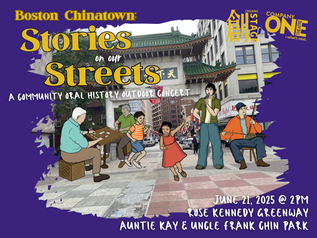 Boston Chinatown: Stories on Our Streets